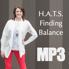 HATS - 4 Keys To Find Balance - Workshop Recording