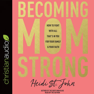 Becoming MomStrong, Audio Version